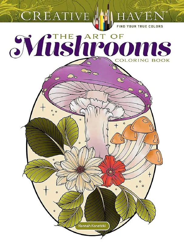 Art Of Mushrooms Coloring Book Creative Haven