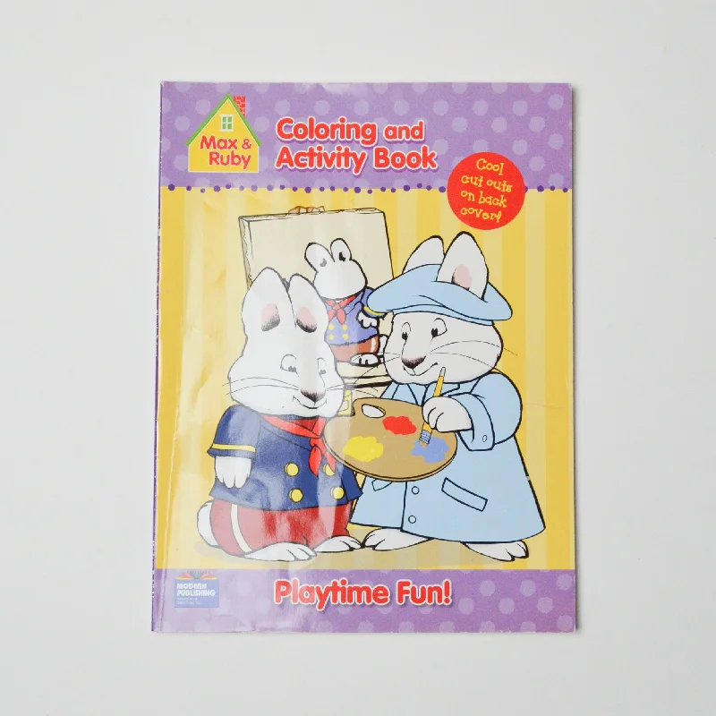 Max + Ruby Playtime Fun Coloring + Activity Book