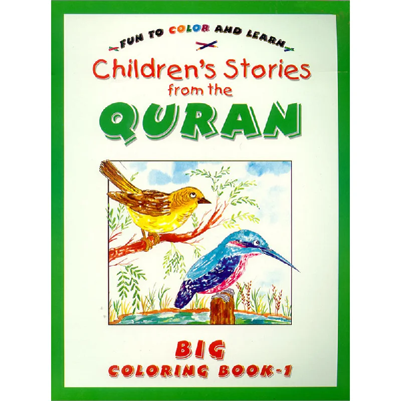 Children's Stories from the Qur'an Big Coloring Book: 1