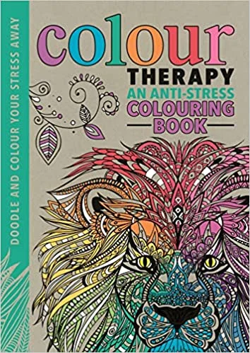 Colour Therapy: An Anti-Stress Colouring Book