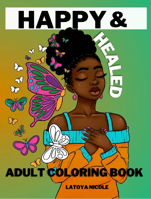 Happy and Healed: Black Girl Coloring Book