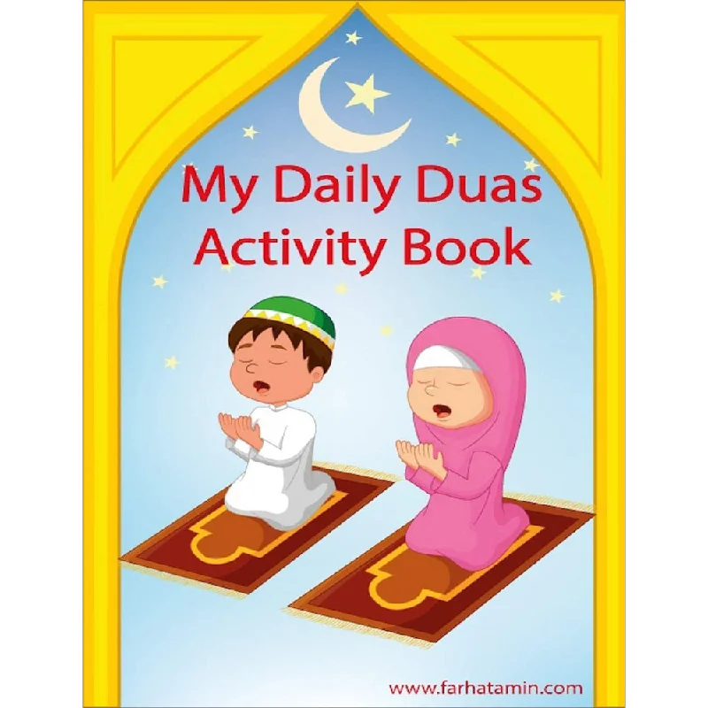 My Daily Duas Activity Book (with 26 Duas)