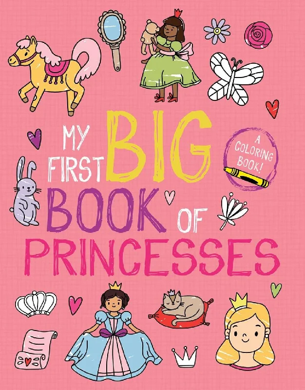 MY FIRST BIG BOOK OF PRINCESSES