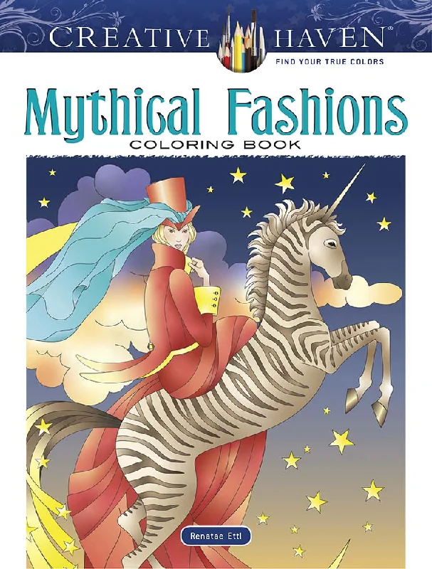 Mythical Fashions Coloring Book Creative Haven