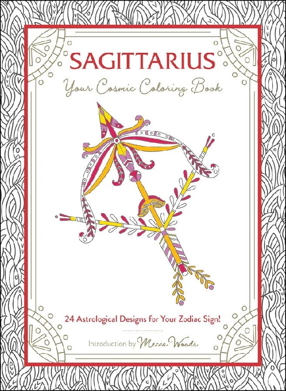 Sagittarius Your Cosmic Coloring Book