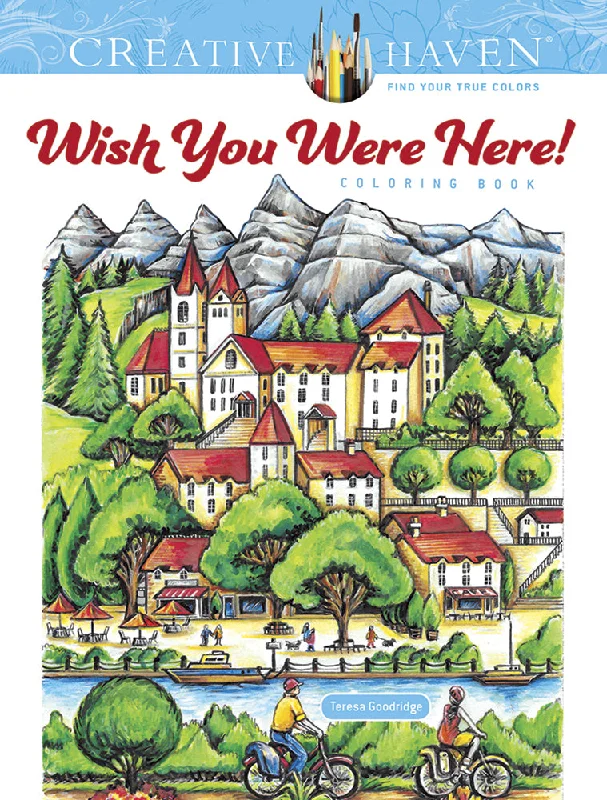 Wish You Were Here! Coloring Book Creative Haven